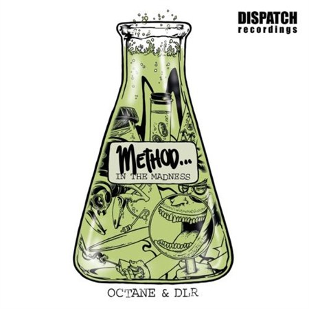 Octane & DLR - Method In The Madness (2012) Octane & DLR - Method In The Madness (2012)